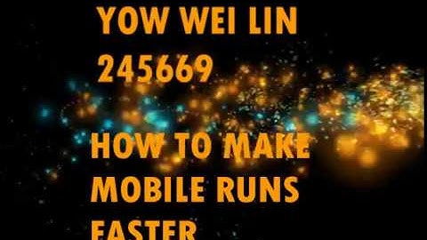 A181 STIJ3134 NETWORK & SYSTEM SECURITY__INDIVIDUAL ASSIGNMENT 2__HOW TO MAKE MOBILE RUNS FASTER