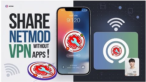 How to Share NetMod VPN Internet Connection Without Third-Party Apps