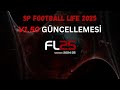 SP FOOTBALL LIFE 2025 V1.50 GÜNCELLEMESİ [UPDATE] | 2024-2025 SEASON