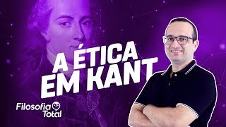 Kant - Ética do Dever | Prof. Anderson
