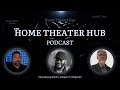 Live the home theater hub 20 with chris  myhometheater7029