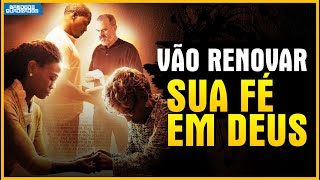 FILMES CRISTÃO PARA RENOVAR SUA FÉ