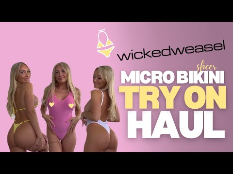 SHEER MICRO BIKINI Try on Haul | Wicked Weasel 2023