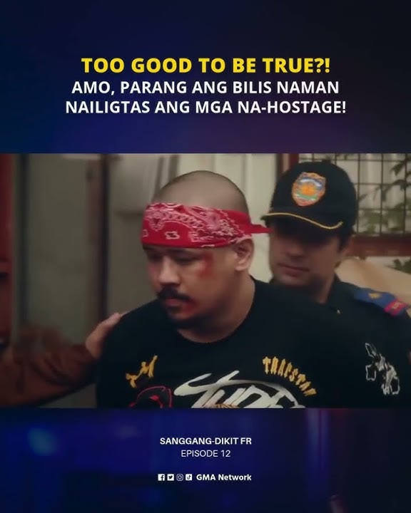 Sanggang-Dikit FR: Too good to be true | Episode 12