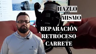 🔴Hazlo tú mismo🔴  Reparación retroceso de carrete