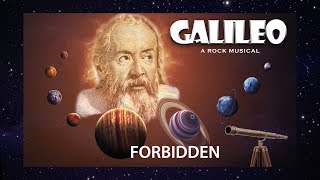 GALILEO THE MUSICAL - TRACK 2 -  FORBIDDEN