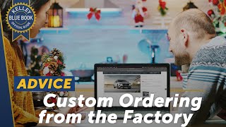 How to Custom Order a New Car