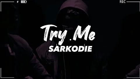 Sarkodie-Try Me [Mix Video]