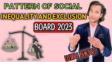 Class 12 Sociology #chapter5 Pattern of Social Inequality and Exclusion #cbseboard #boards2023
