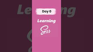 Learning SCSS from scratch day 0 #scss #sass #preprocessor #advancedscss #javascript