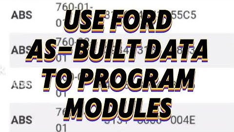 Where to find Ford As-Built Data to program a new ABS Module