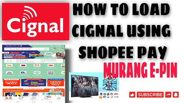 HOW TO LOAD CIGNAL USING SHOPEE PAY/ DISCOUNTED LOAD 💯