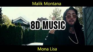 Malik Montana - Mona Lisa (prod.by Dio Mudara) 8D|8D Music