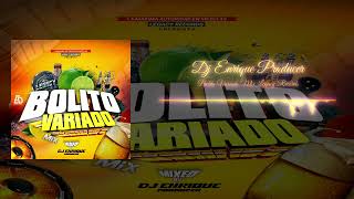 Bolito Variado Mix Dj Enrique Producer Legacy Records