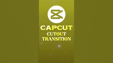 CapCut | Cutout Transition Tutorial 💀 | #capcuttutorial #shorts #viral