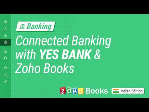 Connected Banking with YES BANK and Zoho Books