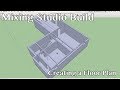 Mixing Studio Build - Creating a Floor Plan using Sketchup