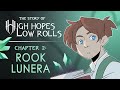 The story of High Hopes Low Rolls | Chapter 2