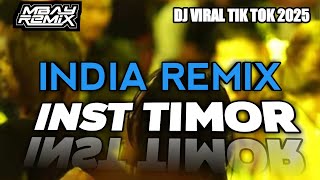 Download lagu INDIA REMIX 🔥TIMOR X OFI BINE 🍊Viral Tik Tok || Rhyo Remixer 2025