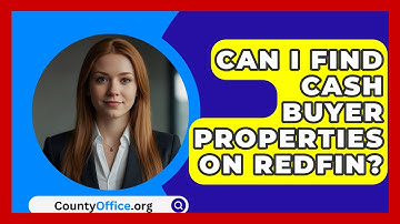 Can I Find Cash Buyer Properties On Redfin? - CountyOffice.org