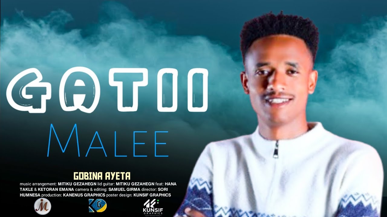 GOBINA AYEТА - GATII MALEE // FAARFANNAA AFAAN OROMOO HAARAA 2017 