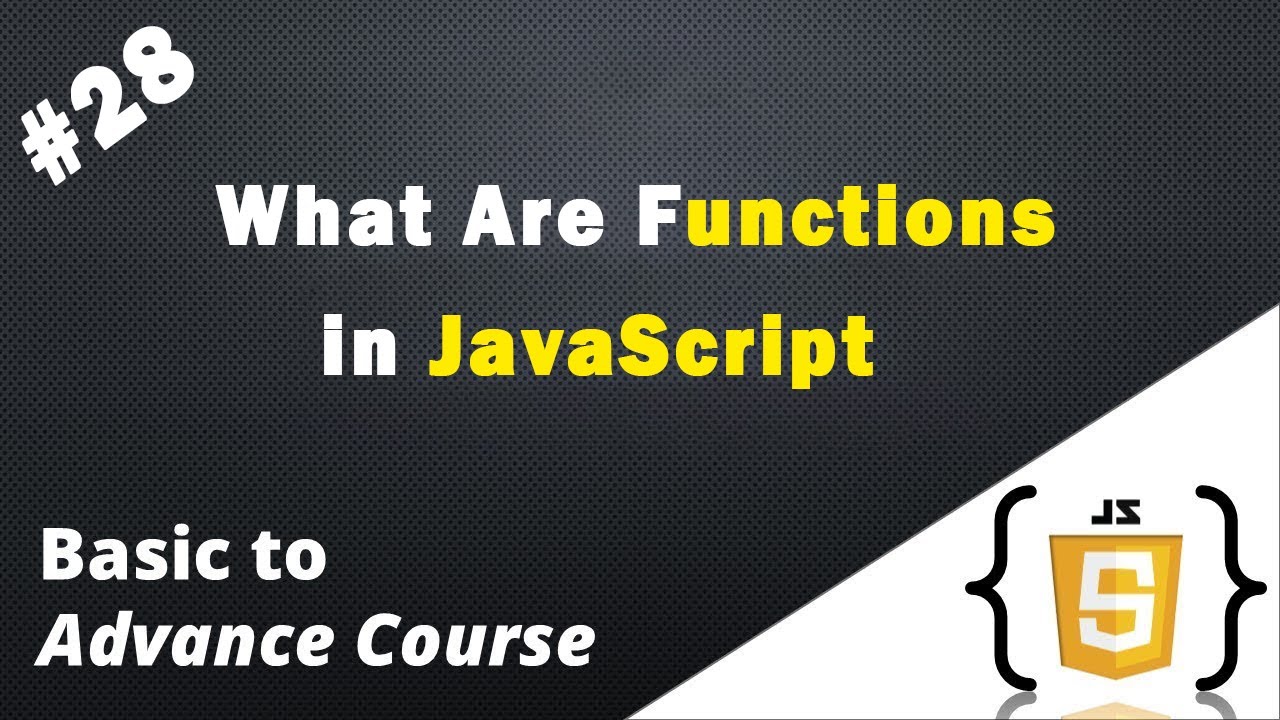 What Are Functions in JavaScript - YouTube