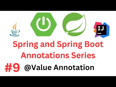 Video: La ce folosește adnotarea @value în primăvară?