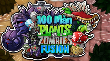 100 Màn trong Plant vs Zombies Fusion