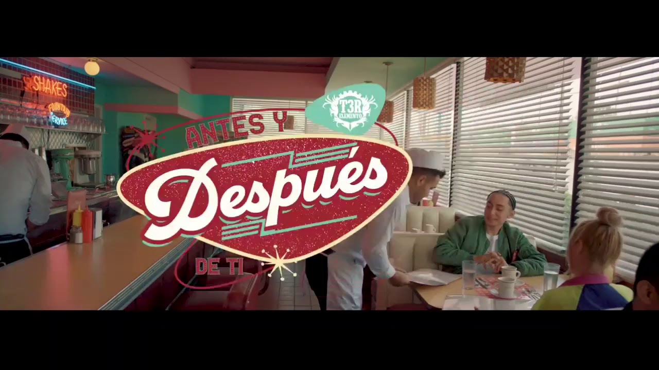 Antes y Despues de ti. T3R Elemento letra - YouTube