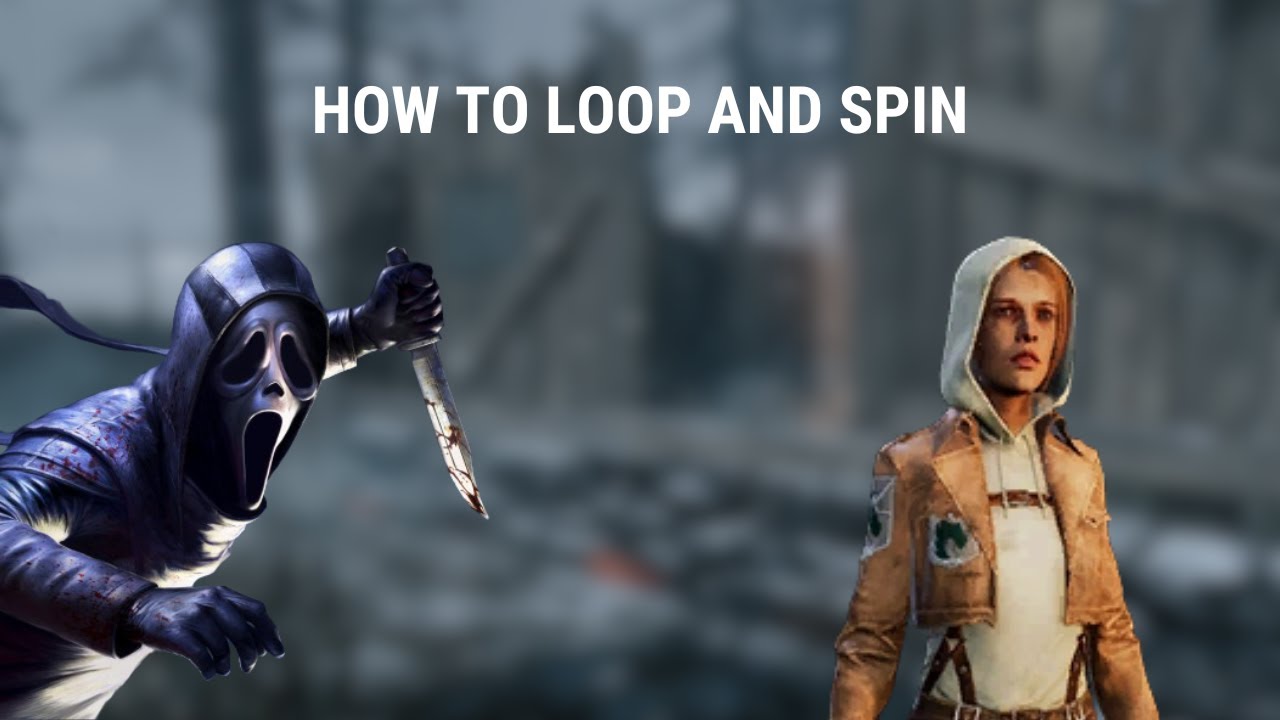 How to Spin and Loop Killers in Dead by Daylight - YouTube
