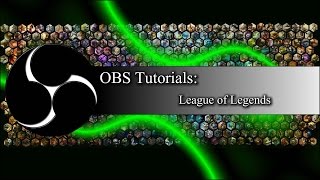 Obs - League Of Legends Settings