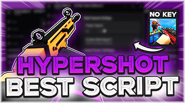 HYPERSHOT SCRIPT | Silent Aimbot, Hitbox Expander, Aimbot, Auto Kill, ESP, OP, No Key | 2025 Roblox
