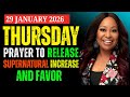 JAN 29, 2026 THURSDAY | Prayer to Release Supernatural Increase & Favor | Dr. Cindy Trimm