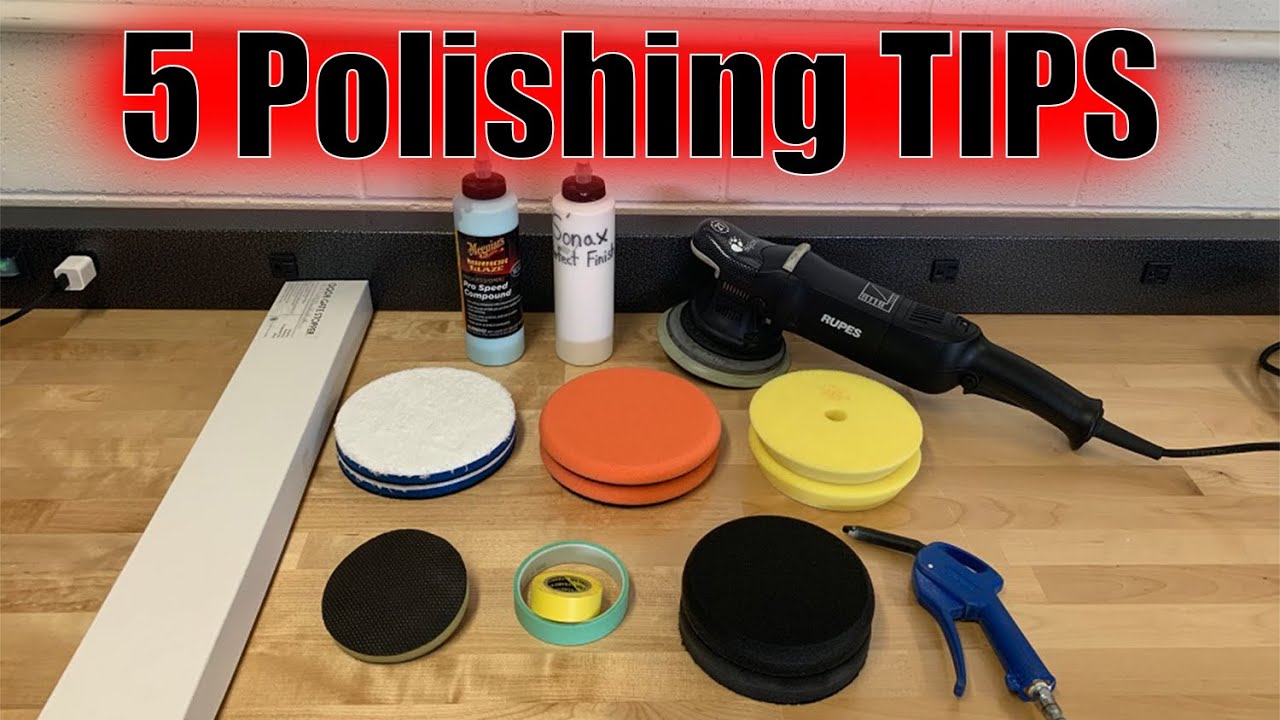 5 Basic TIPS for POLISHING paint to PERFECTION! YouTube