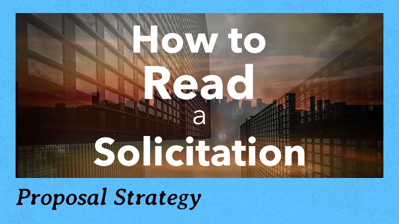 How to Read a Federal Government Solicitation for a Contract (RFP, RFQ