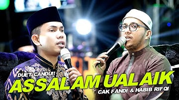 ASSALAMUALAIK VERSI DUET CANDU CAK FANDI IRAONE & HABIB RIFQI BIN UMAR AL AIDID