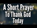 LORD, You Are My Light and My Salvation | Powerful Morning Prayer