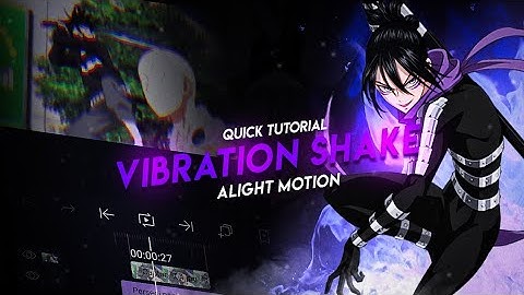 Tutorial Edgy Rotation | Vibrations Shake [Edit/Amv] Alight Motion 3.7.1 | Free Preset! #amv