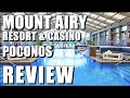 MOUNT AIRY CASINO & Resort Poconos/2020 - YouTube