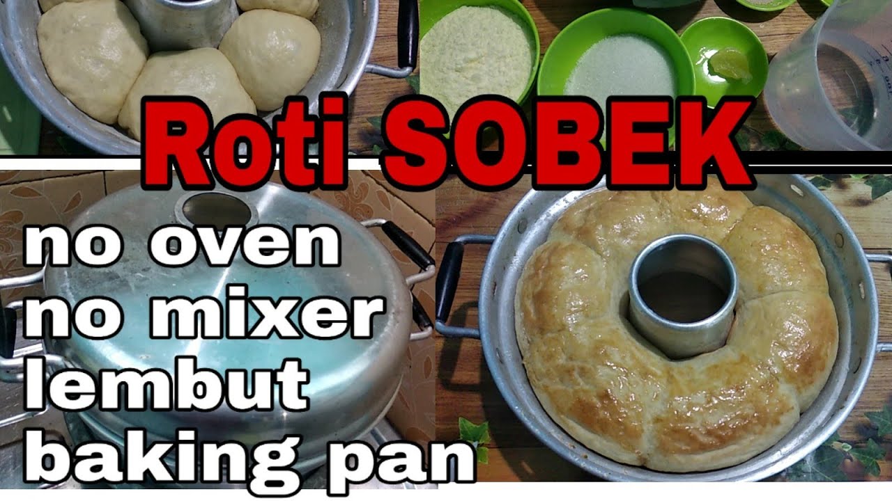 Resep Roti Sobek Versi Tanpa Mixer Tanpa Oven Roti Sobek Baking Pan By Mama Tristan Youtube