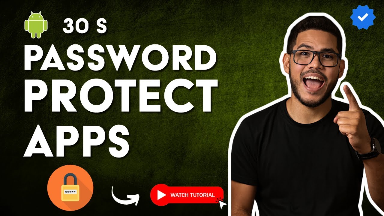 How to PROTECT APPS with PASSWORD on Your ANDROID in 30 S - YouTube