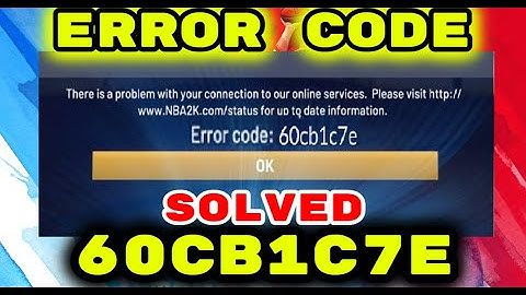 Error Code 60cb1c7e 2k22. EASY FIX