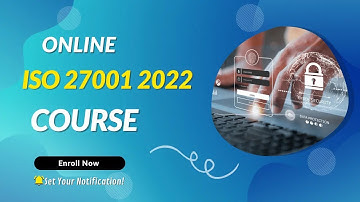 ISO 27001 2022 Course: Information Security Management System