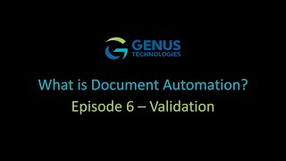 What is Document Automation | Episode 6: Validation screenshot 1