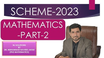 SCHEME MATHEMATICS UPDATED 2023 BY DR.MUHAMMAD NAVEED JAFAR