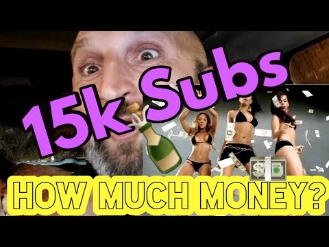 15K Subscribers... HOW MUCH MONEY DO I MAKE ON YOUTUBE??? - YouTube