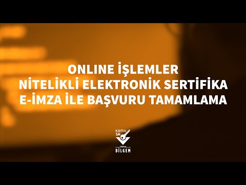 Kamu SM - Online İşlemler Üzerinden e-imza ile Başvuru Tamamlama