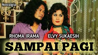 Rhoma Irama U0026 Elvy Sukaesih  Sdanai Pagi 