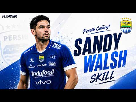 4d toto togel x in1play - Persib Calling - Sandy Walsh Skill - Wilujeng Sumping di Persib Bandung?