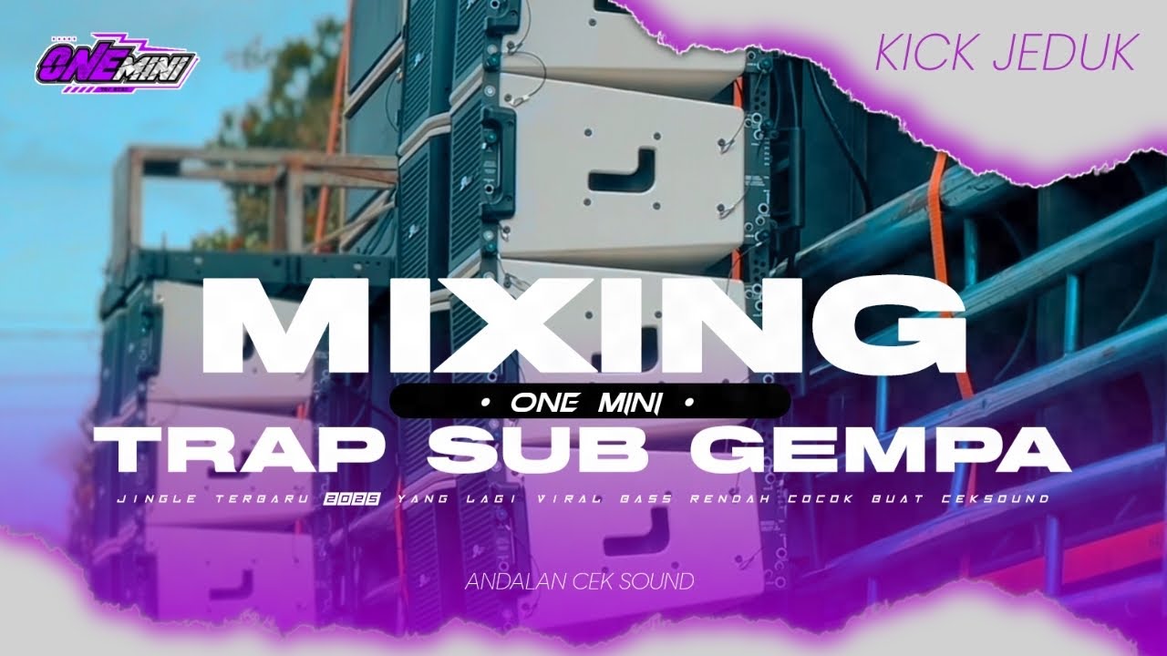 DJ TRAP NEW 2025 ‼️ TRAP SUB GEMPA • pecinta HOREG pasti tau dengan lagu ini #onemini